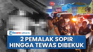 Gerak Cepat, Polisi Tangkap 2 dari 4 Pelaku Pemalakan Sopir hingga Tewas di Macan Lindungan