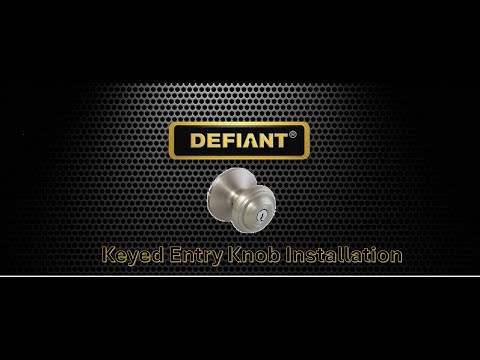 Defiant Keyed Entry Knob Installation