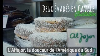 DEUX ÉVADÉS EN CAVALE GUSTATIVE : DES ALFAJORES EN DESSERT AU CHILI ! (VLOG)