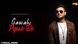 Gawahi Pyar Di (Lyrical) thumbnail