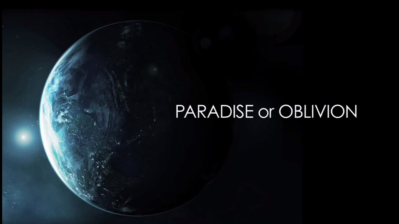 "Paradise or Oblivion" official trailer