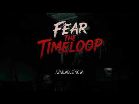 フィアー・ザ・タイムループ - リリーストレーラー