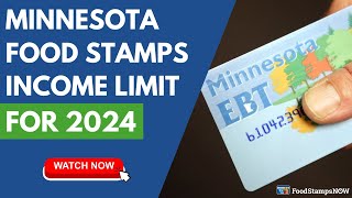 Minnesota Food Stamp Income Limits for 2024