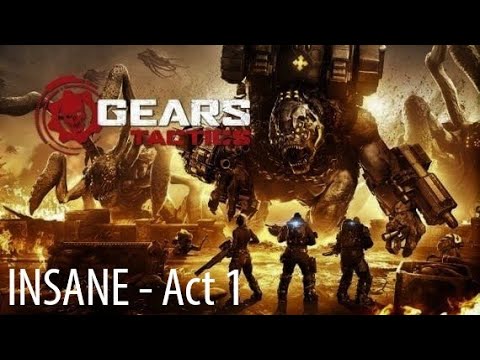 Gears Tactics - Insane Difficulty - Act 1