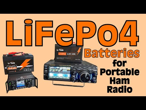 LiFePo4 Batteries for Portable Ham Radio - My Practical Experience