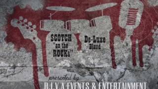 SCOTCH `on the ROCKs` video preview