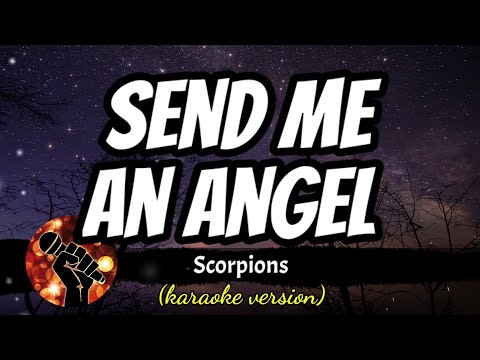 SEND ME AN ANGEL - SCORPIONS (karaoke version)