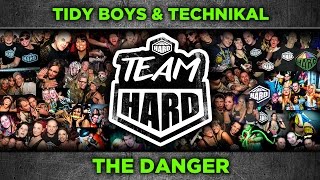 Tidy Boys & Technikal - The Danger (Original mix) - Tidy Trax