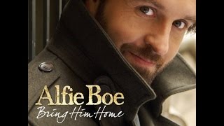 We Have All The Time In the World Alfie Boe