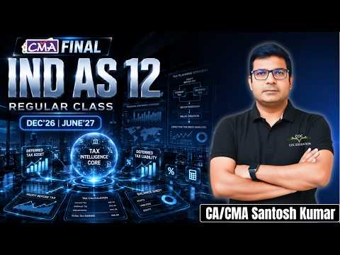 IND AS 12 Class 1 By CA CMA Santosh Kumar
