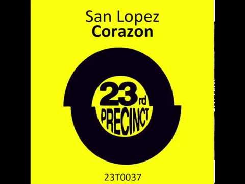 San Lopez - Corazon - 23rd Precinct Records
