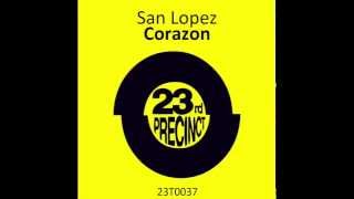San Lopez - Corazon - 23rd Precinct Records