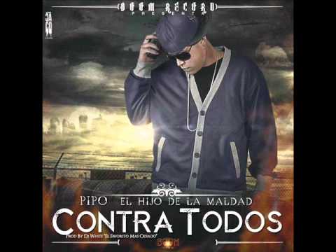 Pipo El Hijo De La Maldad -- Contra Todos (Boom Records)