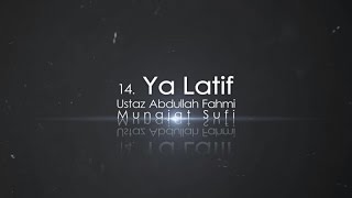 Download lagu Ustaz Abdullah Fahmi - Ya Latif mp3 Download lagu Ustaz Abdullah Fahmi - Ya Latif mp3