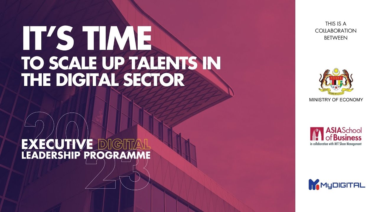 Executive Digital Leadership Programme | Introduction | ASB x MyDigital