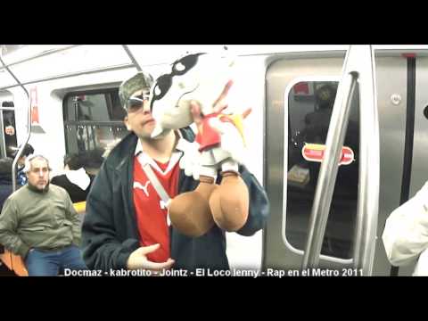 Docmaz,kabrotito,Jointz,Loco Lenny - Rap en el Metro 2011