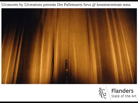 52concerts by 52creations presents Dre Pallemaerts Seva