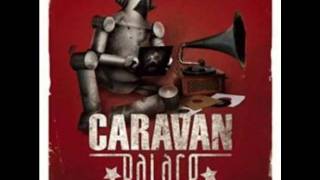 Caravan Palace - Bambous