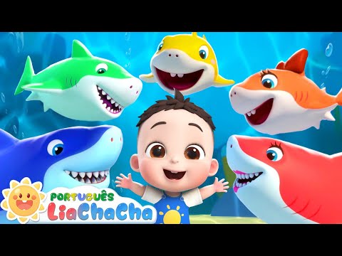 LiaChaCha em Português ☀️ Bebê Tubarão Tu Tu Ru Tu Tu | Música Infantil & Canção para Crianças