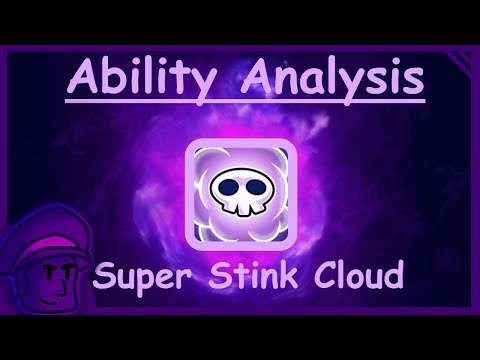 Ability Analysis - Super Stink Cloud