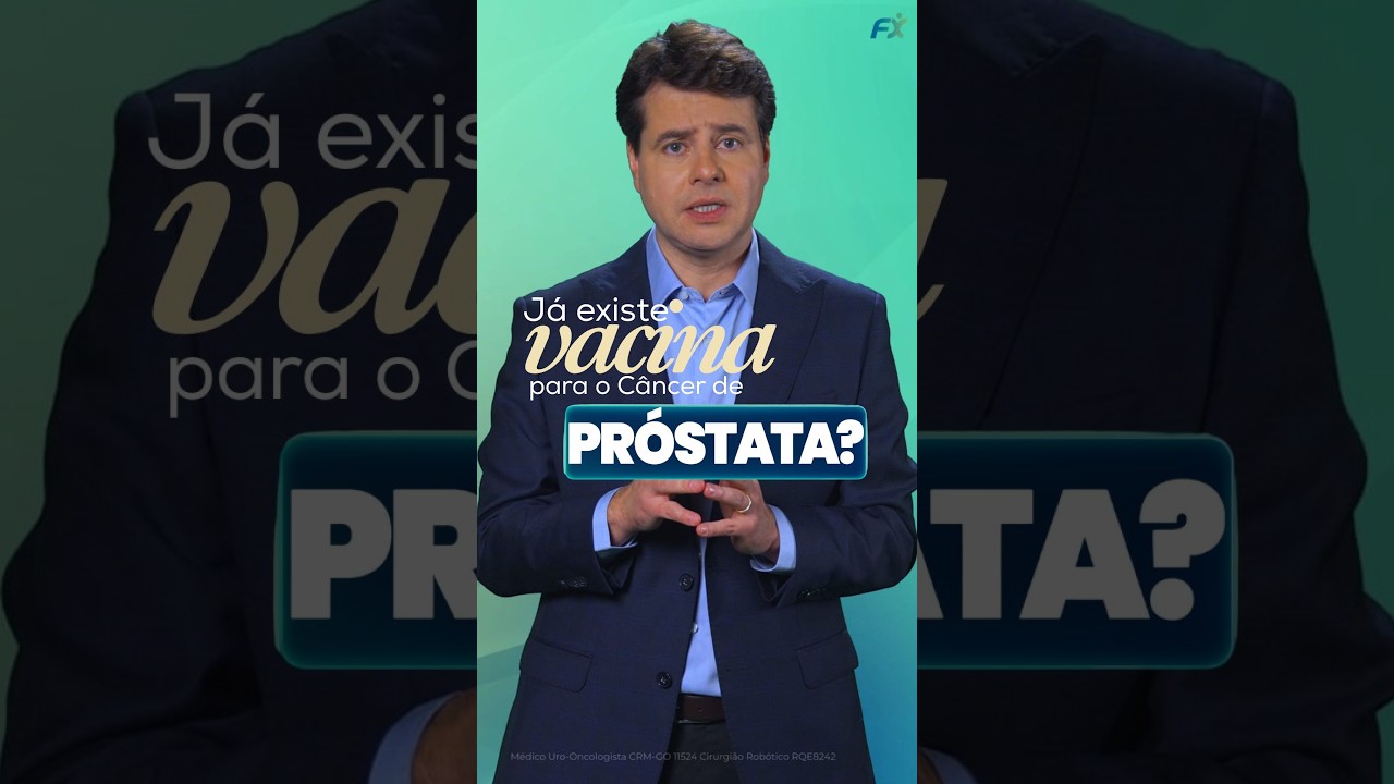 Dr Frederico Xavier – Já Existe Vacina contra Câncer de Próstata?