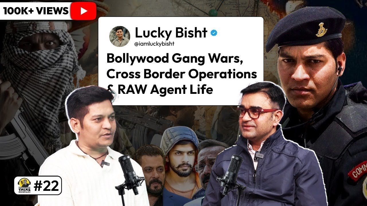 Raw Hitman LUCKY BISHT on Deadliest Cross Border Operations, Gang Wars & Agent Life | DEEPAK BAJAJ