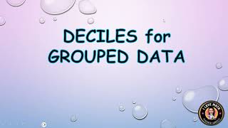 DECILES FOR GROUP DATA(BASIC STAT) GRADE 7