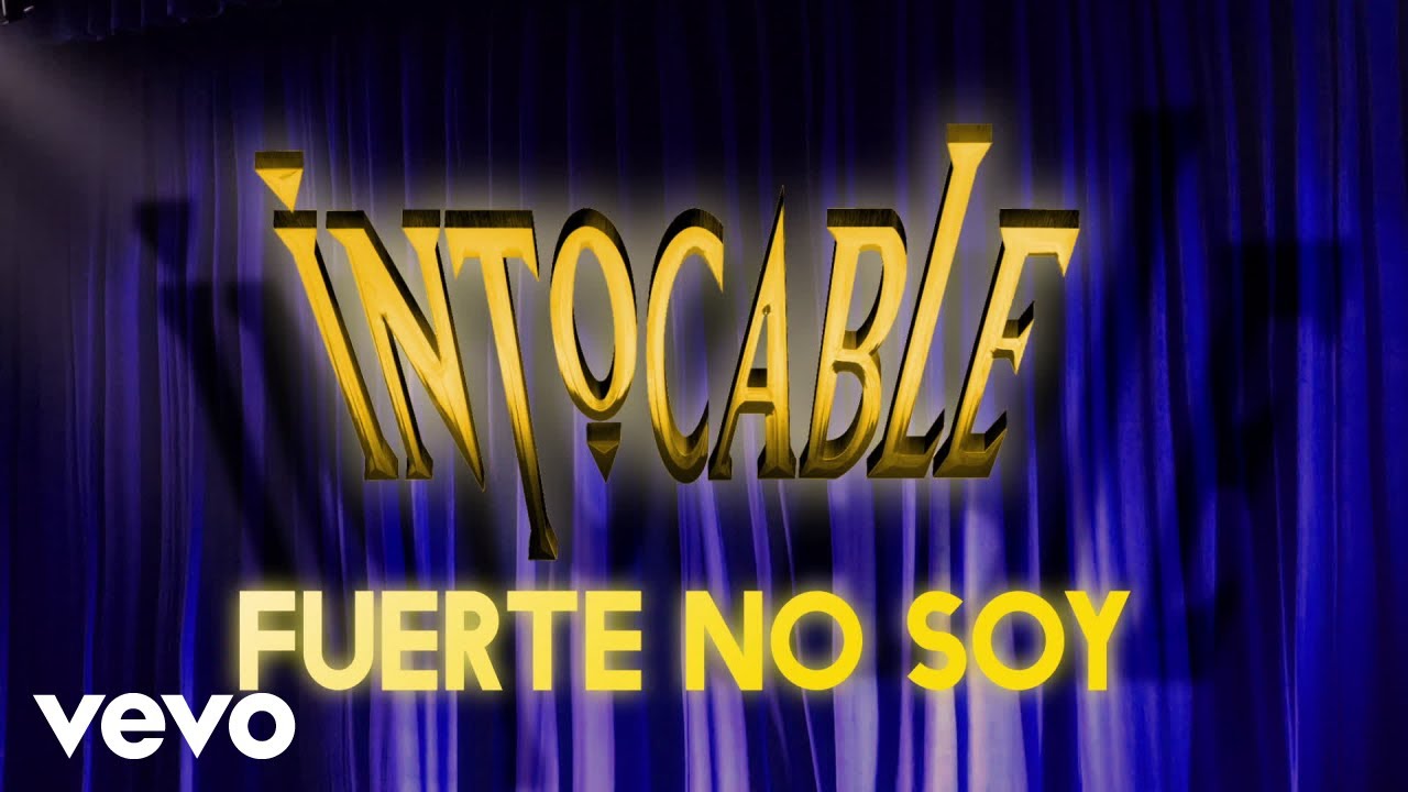Fuerte No Soy Lyrics English Translation