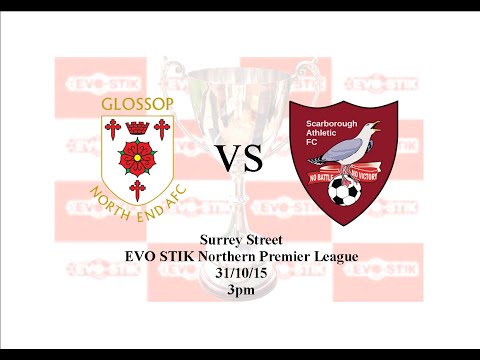 Glossop North End v Scarborough Athletic 31/10/15