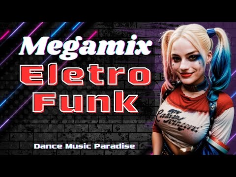 Megamix ELETROFUNK 2025 As Melhores Remix Dj Cleber Mix, Dj Baura