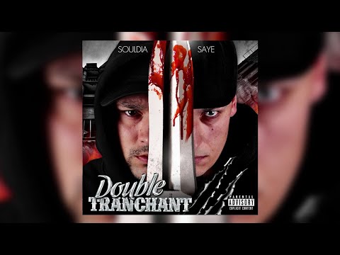 Souldia & Saye - Double tranchant Ft. Soké & Mocy [Chanson Officielle]