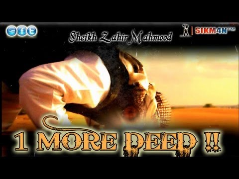 Sheikh Zahir Mahmood - 1 More Deed ᴴᴰ !! || NEW 2012