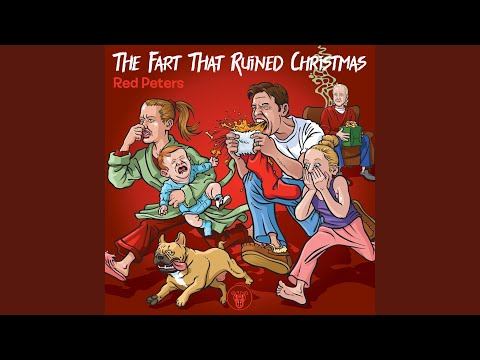 The Fart That Ruined Christmas