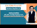 AMT MAT Business Trust Investment Fund Etc CA CMA Final DT Revision May Nov 2025 Atul Agarwal