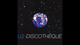 U2 - Discothèque (DM Deep Club Mix)