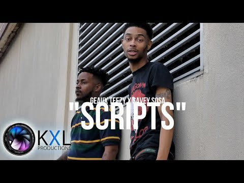 Geaux Teezy X Savey Sosa - Scripts (MUSIC VIDEO)