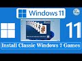Install Solitaire Minesweeper And Other Windows 7 Games In Windows 11