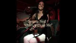 Syreeta Neal-  The Lovely In Me