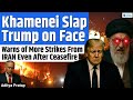Heavy Slap To US IRAN Warns Of MORE Strikes After Base Attack Israel Iran War Aditya Pratap