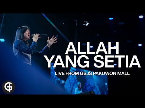 Allah Yang Setia (Giving My Best) | Cover by GSJS Worship | Maureen Andries
