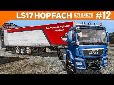 LS17 HOPFACH reloaded #12: LKW mit Gabelstapler beladen! | LANDWIRTSCHAFTS-SIMULATOR 2017