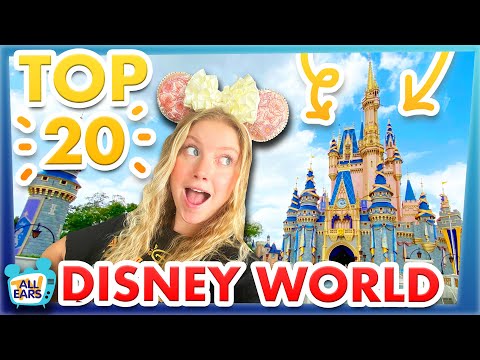 20 Things You MUST DO In Disney World