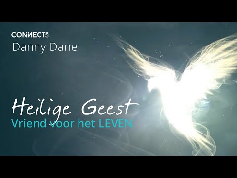 Danny Dane | Pinksteren | Heilige Geest Vriend voor het LEVEN | 5 juni 2022