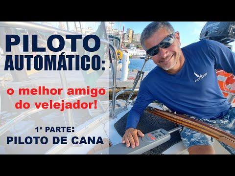 PILOTO AUTOMÁTICO: o melhor amigo do velejador! Conheça o ST 2000
