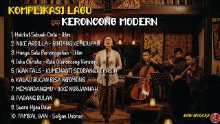 Download lagu FULL ALBUM KERONCONG MODERN 2025 || NEW NORMAL KERONCONG HAKIKAT SEBUAH CINTA | NIKE ARDILLA mp3