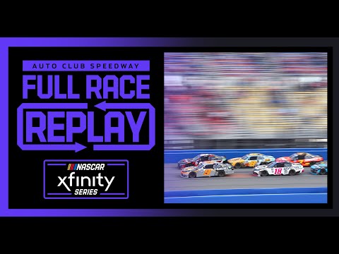 NASCAR オートクラブ400（オートクラブスピードウェイ）Xfinityクラスのフルレース動画
