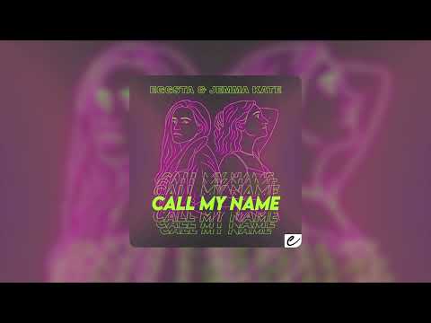 EGGSTA & Jemma Kate - Call My Name (Audio)