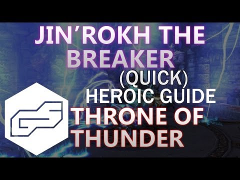 A Quick Guide to Heroic Jin'rokh the Breaker [VOX] (ToT)