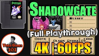 Shadowgate NES Playthrough | 4K 60FPS | Video Games 101