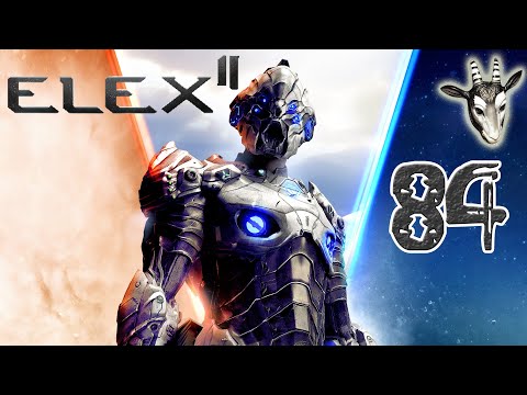 #84 ● Dann doch zu den Outlaws? ● ELEX 2 [BLIND]